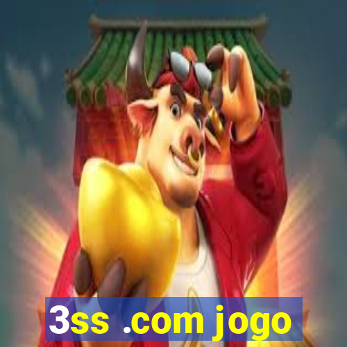 3ss .com jogo